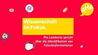 Wissenschaft im Fokus: Pia Lamberty spricht über die Identifikation von Falschinformationen