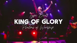 King of Glory/Worship/Christian/Gospel/Type Beat