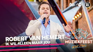 Robert van Hemert - Ik wil alleen maar jou • Muziekfeest op het Plein 2022 // Sterren NL