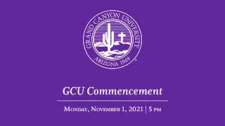 GCU Commencement | Nov. 1 | 5 pm