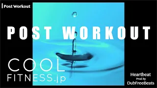 lofi bgm for chill & relax | Post Workout  | 作業用 | 筋トレ後リラックスBGM