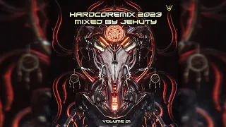 Hardcore Mix 2023 Vol 1 by Jehuty
