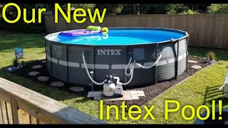 INTEX Ultra XTR 18 Ft Above Ground Pool  - Setting up our Intex Pool