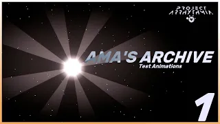 [Ama's Archive #1] Test Animations (Project Arrhythmia)