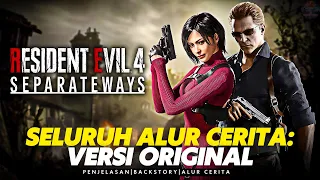 ALUR: Kisah Kemunculan Ada Wong | Seluruh Alur Cerita Resident Evil 4 Separate Ways Original