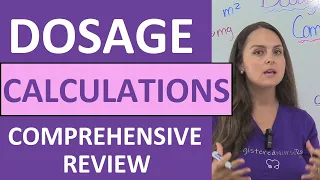 Dosage Calculations Nursing Practice Problems & Comprehensive NCLEX Review