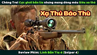 [Review Phim] Thanh Niên Cực Ghét Bắn Tỉa Nhưng Mang Dòng Máu Siêu Xa Thủ | Sniper