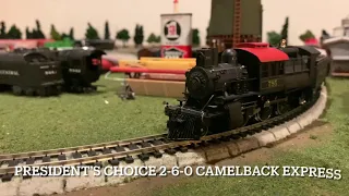 President’s Choice 2-6-0 Camelback Express Run and Demo (IHC/Mehano)