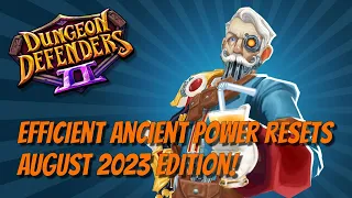 DD2 - Efficient Ancient Power Resets in 2023!