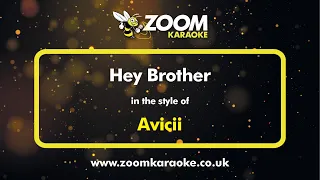 Avicii - Hey Brother - Karaoke Version from Zoom Karaoke