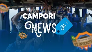 CAMPORI NEWS | DIA 1