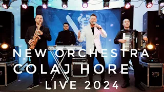 New Orchestra🟢Colaj Hore☞Live 2024