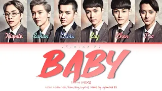 EXO-M (엑소엠) - 'Baby (第一步)' Lyrics (Color Coded_Chin_Pin_Eng)