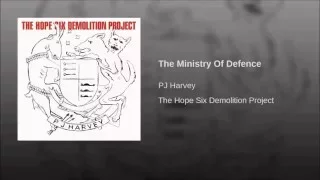 PJ Harvey - The Ministry of Defence