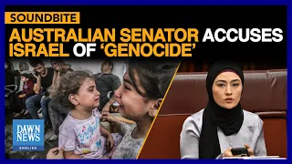 Australian Senator Accuses Israel Of ‘Genocide’ | Dawn News English