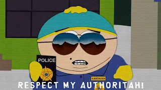 South park Cartman the Cop | Respect my authoritah! #southpark #ericcartman