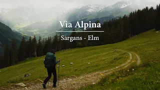 Hiking the Via Alpina | Sargans - Weisstannen - Foopass - Elm