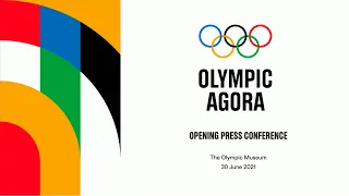 Olympic Agora at Tokyo 2020 - Opening Press Conference