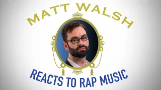 Matt Walsh Reacts to "We Paid" by Lil Baby x 42 Dugg