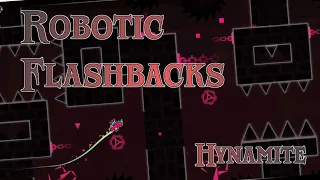 Robotic Flashbacks by Hynamite/me 100% Verified (1.6 Themed Easy Demon)