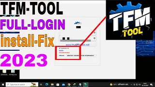 Tfm Tool Pro Full Setup 2023 / Tfm Tool Login Problem Fix New Update Latest Version