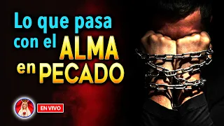 LO QUE PASA con el ALMA en PECADO | Charla de Formación en VIVO