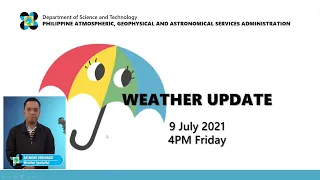 Public Weather Forecast Issued at 4:00 PM July 9, 2021