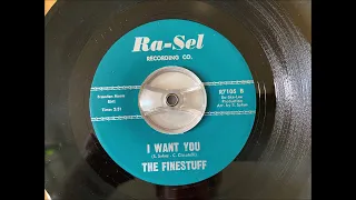 The Finestuff - I want you (60'S GARAGE ROCKER)