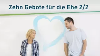 Die Zehn Gebote für die Ehe 2/2 – Bayless Conley