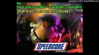 Gigi d'Agostino - L'Amour Toujours (Kurwastyle Project Remix)