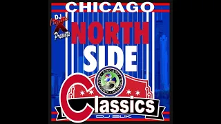 DJ SLiKs Chicago Northside Classics Hotmixx