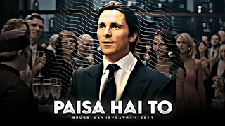 PAISA HAI TO EDIT FT. BRUCE WAYNE | SAURABH_EFX |