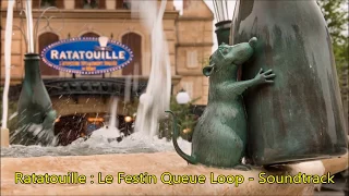 Ratatouille : Le Festin Queue Loop - Walt Disney Studios - Disneyland Paris - Soundtrack