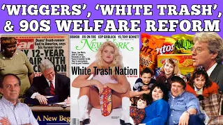 The 'White Trash' Problem and 1990s Welfare Reform