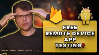 Test Your Android App On Real Physical Devices Using Firebase Device Streaming