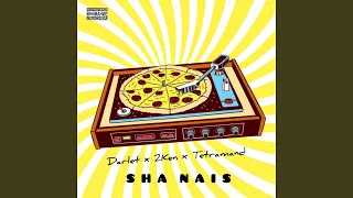 Sha Nais (feat. DarLet, Tetramand)