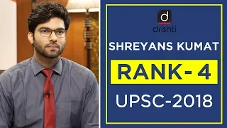 UPSC Topper Mock Interview, Shreyans Kumat (Rank 4, CSE 2018)