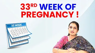 33rd Week Of Pregnancy !