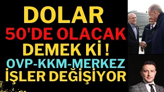 Dolar 50'de Olacak Demek ! Ovp ve Piyasa, KKM , Dolar Yorumları