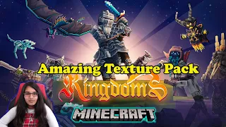 Kingdoms Amazing Texture Pack For Minecraft