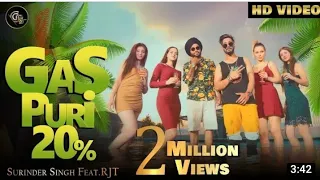 Gas Puri 20 Percent (official video) Surinder singh feat. JRT | Dream Boy) new latest song