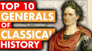 TOP 10 Generals in Classical History (According to Math)