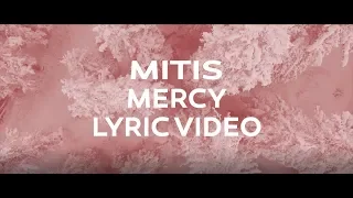 MitiS - Mercy (Official Lyric Video) ft. glasscat