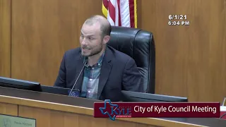 Kyle City Council Meeting June 1st 2021