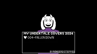 Fallen Down - Undertale Cover