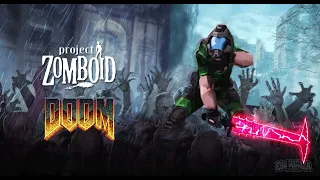 Project Zomboid Doom Mod