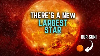 Here's The New LARGEST STAR In The UNIVERSE 2024! WOH G64