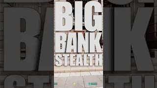 How to BIG BANK stealth in under 60 secs (Payday 2)