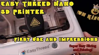 Easy Threed Nano 3D Printer Unboxing and Initial Thoughts