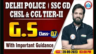 Delhi Police Gs, SSC CGL Practice set 07, GS For SSC GD Exam, SSC CHSL BY Naveen sir (Amit yadav)